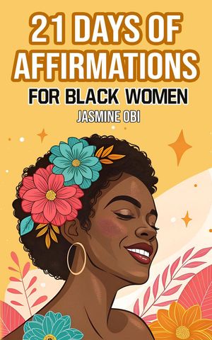 21 Days of Affirmations for Black Women