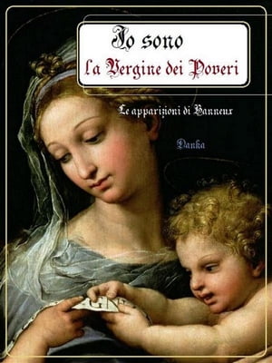 Io sono la Vergine dei Poveri