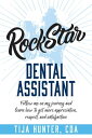 Rock Star Dental Assistant Follow Me On My Journey and Learn How to Get More App...