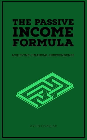The Passive Income Formula
