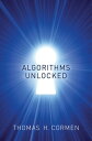 Algorithms Unlocked【電子書籍】 Thomas H. Cormen