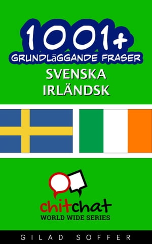 1001+ grundl?ggande fraser svenska - irl?ndsk【電子書籍】[ Gilad Soffer ]