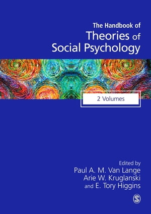 Handbook of Theories of Social Psychology Collection: Volumes 1 2【電子書籍】