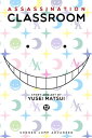 Assassination Classroom, Vol. 12【電子書籍】 Yusei Matsui