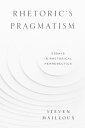 ŷKoboŻҽҥȥ㤨Rhetorics Pragmatism Essays in Rhetorical HermeneuticsŻҽҡ[ Steven Mailloux ]פβǤʤ3,304ߤˤʤޤ