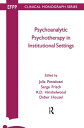 Psychoanalytic Psychotherapy in Institutional Settings【電子書籍】(3)