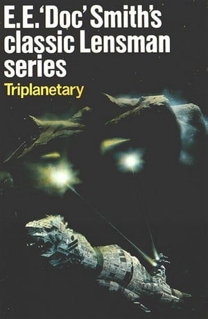 TriplanetaryŻҽҡ[ E. E. Smith ]