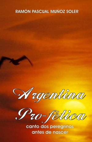 Argentina Pro-f?tica canto dos peregrinos antes 