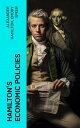 ŷKoboŻҽҥȥ㤨Hamilton's Economic Policies Works & Speeches of the Founder of American Financial SystemŻҽҡ[ Alexander Hamilton ]פβǤʤ300ߤˤʤޤ