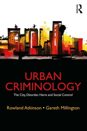 Urban Criminology