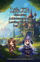 Life XP: Unlocking Achievements and Leveling Up in the Real World【電子書籍】[ Charlci...