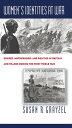 Women's Identities at War Gender, Motherhood, and Politics in Britain and France...