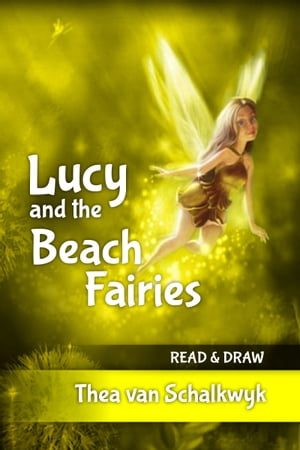 Lucy and the Beach Fairies【電子書籍】[ Th