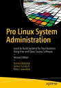 Pro Linux System Administration Learn to Build S