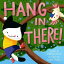 Hang in There! (A Hello!Lucky Book)Żҽҡ[ Hello!Lucky ]