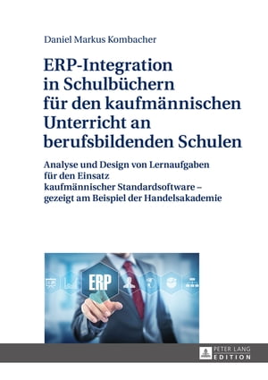 ERP-Integration in Schulbuechern fuer den kaufmaennischen Unterricht an berufsbildenden Schulen