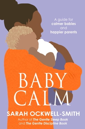 ＜p＞＜em＞Babycalm＜/em＞ offers a refreshing alternative to prescriptive, routine-led parenting. If you want to find ways to cope with tiring days and difficult nights without putting your baby on a strict routine, or resorting to sleep training, this gentle guide is for you.＜/p＞ ＜p＞Full of advice, support, tips and the experiences of other new parents, Sarah Ockwell-Smith, experienced mum of four, antenatal teacher, doula and author of the bestselling ＜em＞The Gentle Sleep Book＜/em＞, shares her methods which will enable you to enjoy your baby and to trust your own parenting instincts from the start. You will learn how to:＜/p＞ ＜p＞Decipher your baby's cues＜br /＞ Access a toolbox of calming techniques＜br /＞ Understand normal baby sleep patterns＜br /＞ Encourage your baby's sleep＜br /＞ Trust your maternal instincts＜/p＞ ＜p＞This invaluable guide will help you through the challenging early days, helping to ensure happier parents and calmer babies.＜/p＞画面が切り替わりますので、しばらくお待ち下さい。 ※ご購入は、楽天kobo商品ページからお願いします。※切り替わらない場合は、こちら をクリックして下さい。 ※このページからは注文できません。