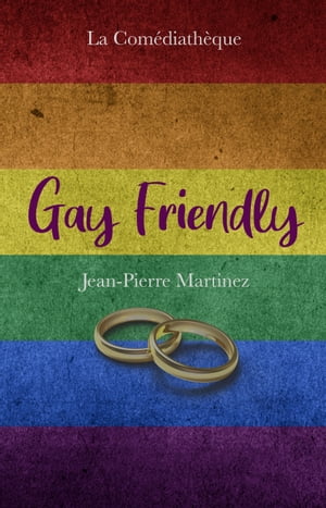 Gay friendly【電子書籍】[ Jean-Pierre Martinez ](3)