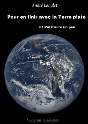 Pour en finir avec la Terre plate Et s'intruire un peu【電子書籍】[ Andr? Langlet ]