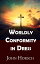 Worldly Conformity in Dress