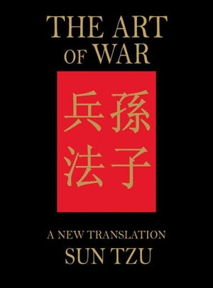 The Art of War: A New Translation