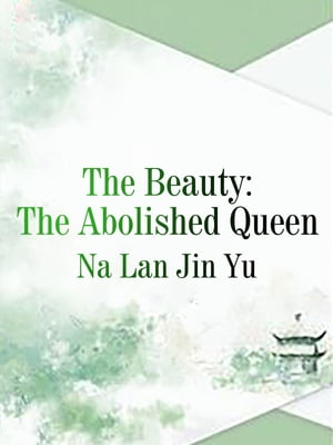 The Beauty： The Abolished Queen Volume 1【電