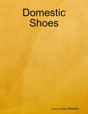 Domestic Shoes