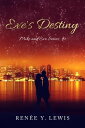 Eve's Destiny Mike and Eve Series #1【電子書...