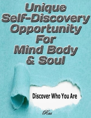 Unique Self-Discovery Opportunity For Mind Body Soul Activity Book【電子書籍】 Ras