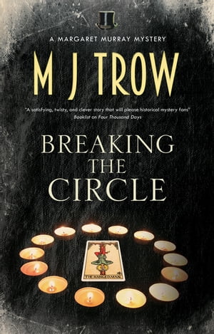 Breaking the CircleŻҽҡ[ M.J. Trow ]