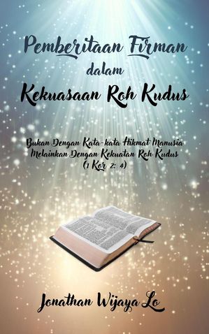 Pemberitaan Firman dalam Kekuasaan Roh Kudus