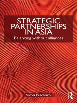 Strategic Partnerships in Asia