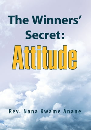 The Winners' Secret: Attitude
