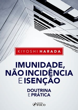 Imunidade, não incidência e isenção