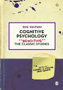 Cognitive Psychology Revisiting the Classic Studies