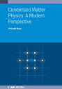 ŷKoboŻҽҥȥ㤨Condensed Matter Physics: A Modern PerspectiveŻҽҡ[ Professor Saurabh Basu ]פβǤʤ10,149ߤˤʤޤ