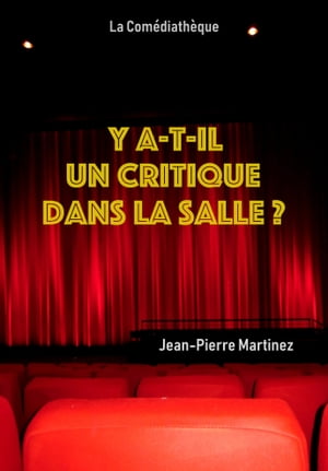 Y a-t-il un critique dans la salle ?【電子書
