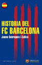 ŷKoboŻҽҥȥ㤨Historia del FC BarcelonaŻҽҡ[ Jaume Sobrequ?s i Callic? ]פβǤʤ1,064ߤˤʤޤ