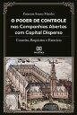 O Poder de Controle nas Companhias Abertas com Capital Disperso conceito, requisitos e exerc?cio