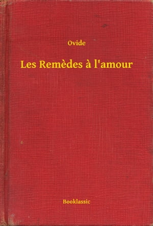 Les Remedes a l'amour