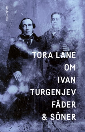 Om Fäder och söner av Ivan Turgenjev