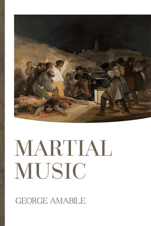 Martial MusicŻҽҡ[ George Amabile ]