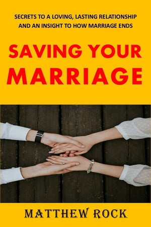 SAVING YOUR MARRIAGE