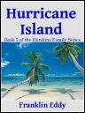 Hurricane Island Hawkins Family Series, #5