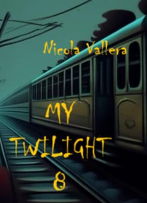 My Twilight 8Żҽҡ[ Nicola Vallera ]