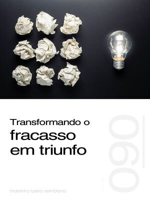 ŷKoboŻҽҥȥ㤨Transformando o fracasso em triunfo (Serm?o 090Żҽҡ[ Martinho Lutero Semblano ]פβǤʤ266ߤˤʤޤ