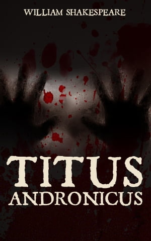 Titus Andronicus [Special Illustrated Edition] [