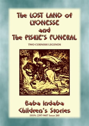 THE PISKIE'S FUNERAL and THE LOST LAND OF LYONES
