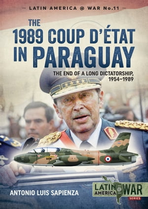 The 1989 Coup d'Étát in Paraguay