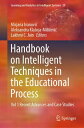 Handbook on Intelligent Techniques in the Educational Process Vol 1 Recent Advan...